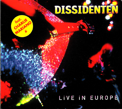 Dissidenten - Live In Europe