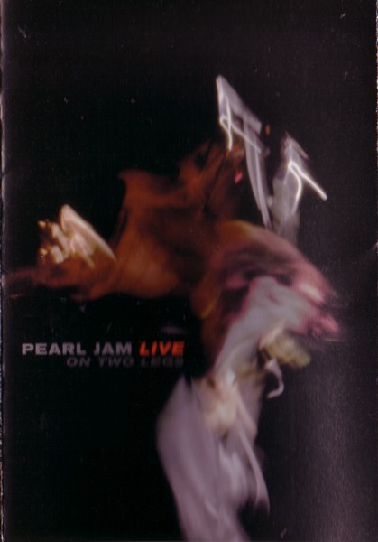 Pearl Jam - Live On Two Legs