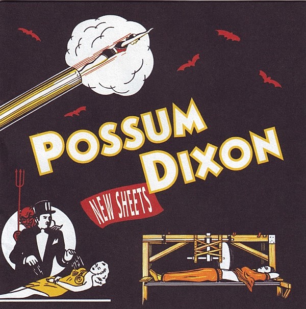 Possum Dixon - New Sheets