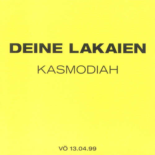 Deine Lakaien - Kasmodiah