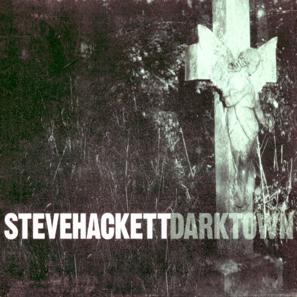 Steve Hackett - Darktown