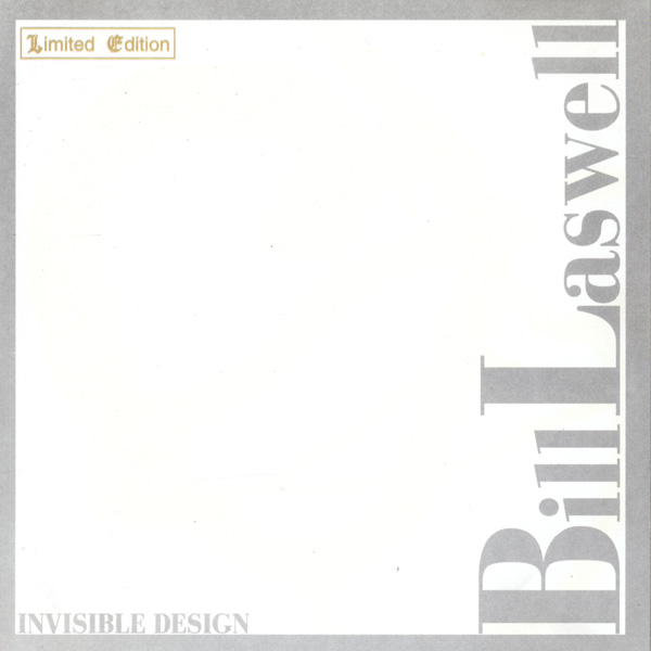 Bill Laswell - Invisible Design