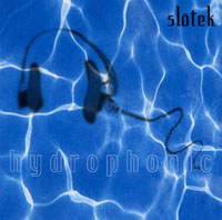 Slotek - Hydrophonic