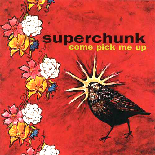 Superchunk - Come Pick Me Up