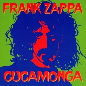 Frank Zappa - Cucamonga