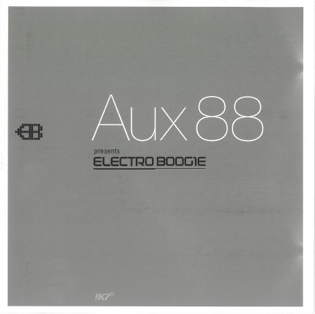 AUX 88 - Electro Boogie