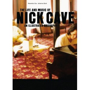 The Life And Music Of Nick Cave Buchdeckel