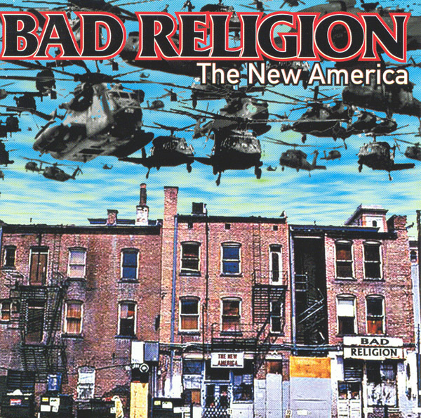 Bad Religion - The New America