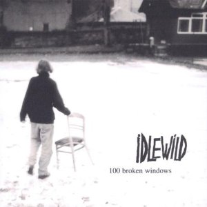 Idlewild - 100 Broken Windows