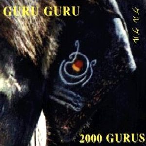 Guru Guru - 2000 Gurus