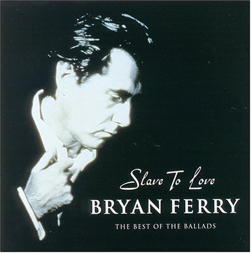 Slave To Love Bryan Ferry Cover