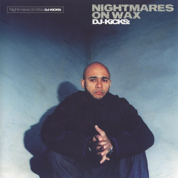 Nightmares On Wax - DJ Kicks