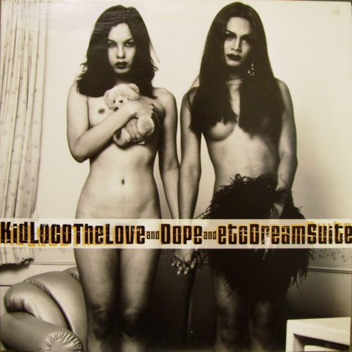 Kid Loco - The Love And Dope And etc Dream Suite