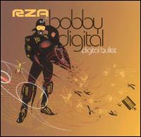 RZA as Bobby Digital - Digital Bullet