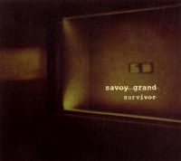 Savoy Grand - Survivor