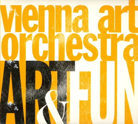 Vienna Art Orchestra - Art & Fun