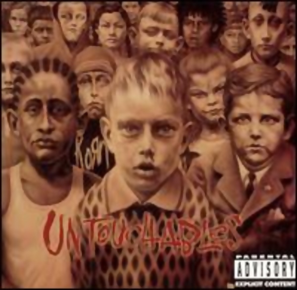 Korn - Untouchables