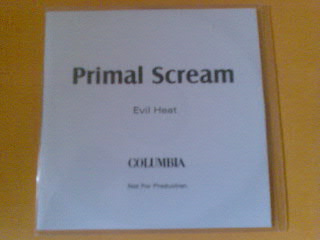 Primal Scream -  Evil Heat