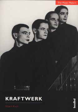 Albert Koch Kraftwerk The Music Makers Cover