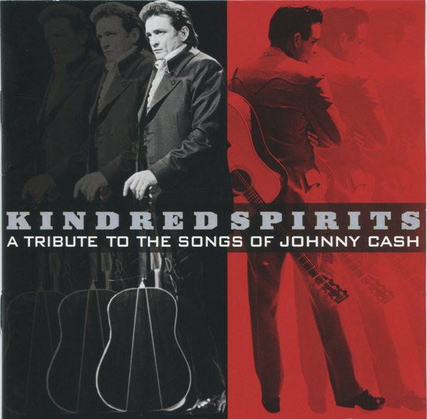 Kindred Spirits - A Tribute To The Songs Of Johnny Cash