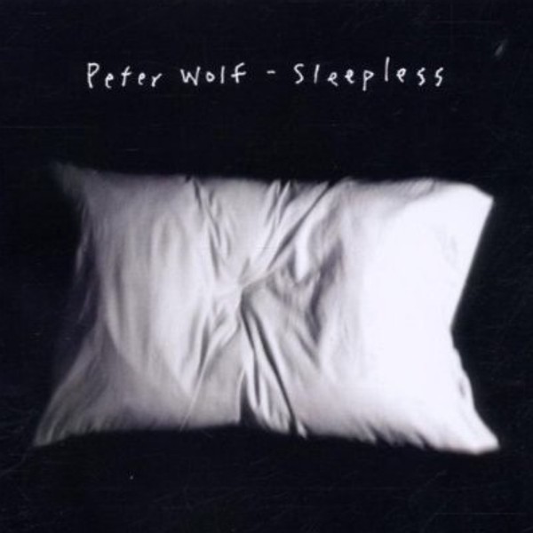 Peter Wolf -  Sleepless