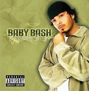 Baby Bash - Tha Smokin Nephew