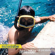 Michael Rother - Remember - The Great Adventure