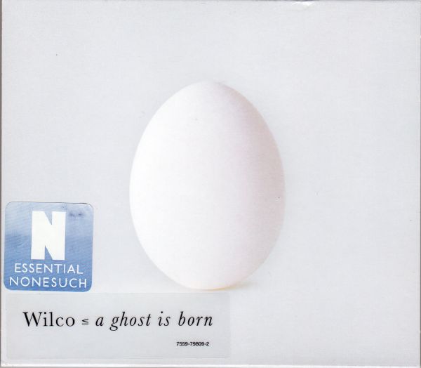 Wilco - A Ghost Is Born