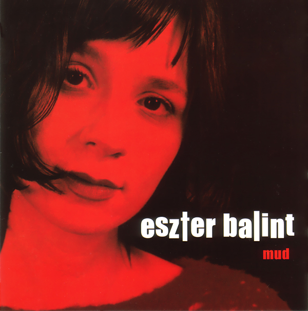 Eszter Balint - Mud