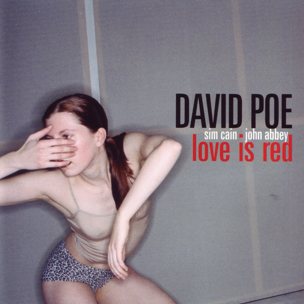 David Poe - Love Is Red