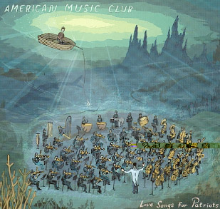 American Music Club - Love Songs For Patriots