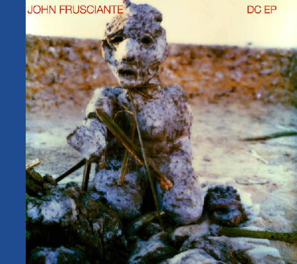 John Frusciante - DC EP