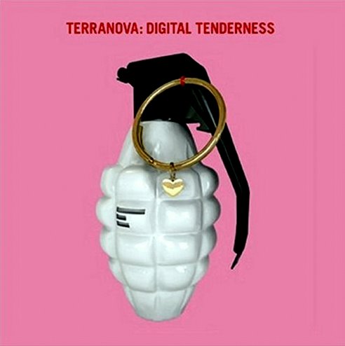 Terranova - Digital Tenderness