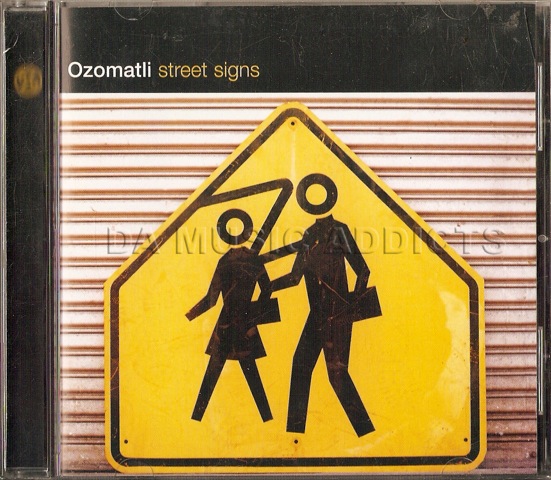 Ozomatli - Street Signs