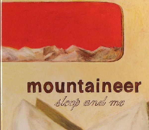 Mountaineer - Sleep And Me