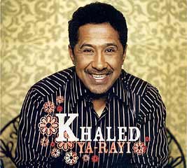 Khaled - Ya Rayi