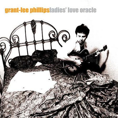 Grant-Lee Phillips - Ladies Love Oracle