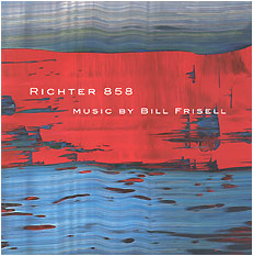 Bill Frisell - Richter 858