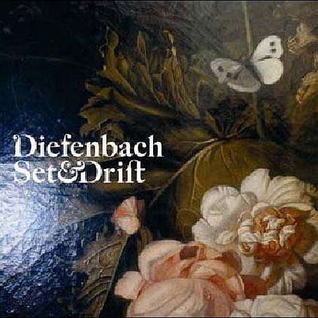 Diefenbach - Set & Drift