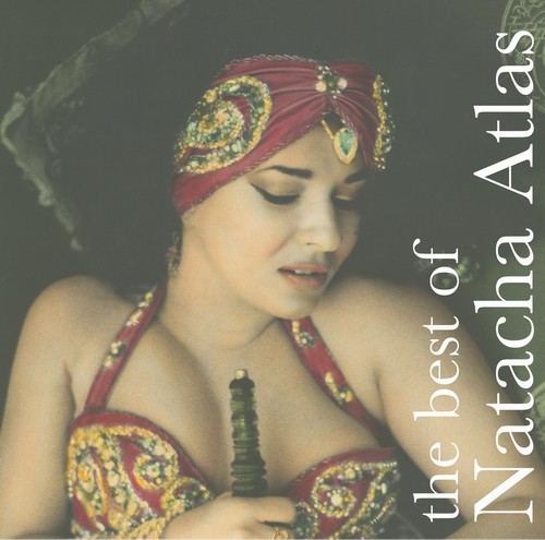 Natacha Atlas - The Best Of Natacha Atlas