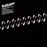 Black Wire - Black Wire