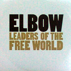 Elbow - Leaders Of The Free World