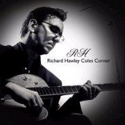 Richard Hawley - Coles Corner