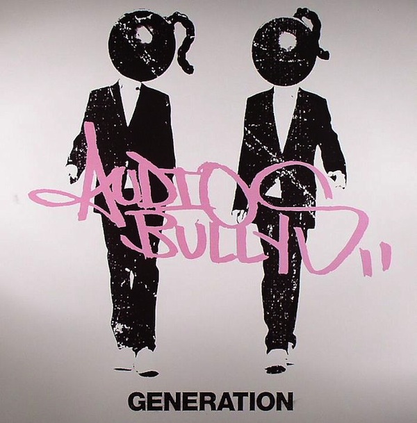 Audio Bullys - Generation