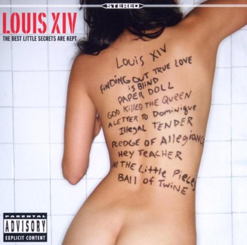 Louis XIV - The Best Little Secrets Are Kept