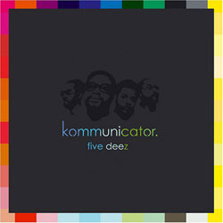 Five Deez - Kommunicator