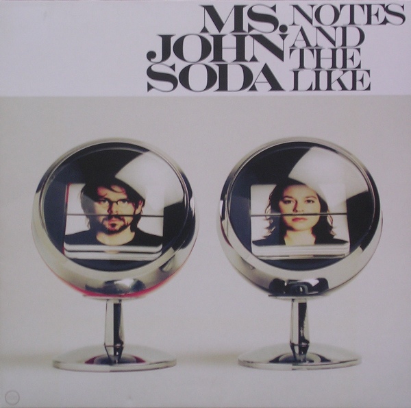 Ms. John Soda - Notes And The Like