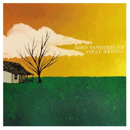 John Vanderslice - Pixel Revolt