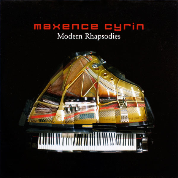 Maxence Cyrin - Modern Rhapsodies