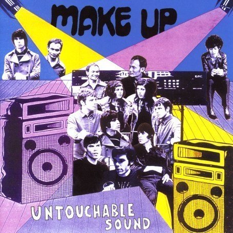 Make Up - Untouchable Sound